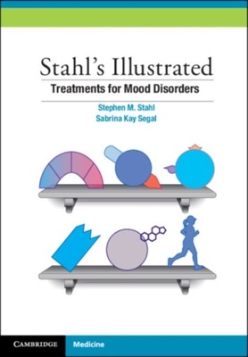 Stahls Illustrated Treatments for Mood Disorders