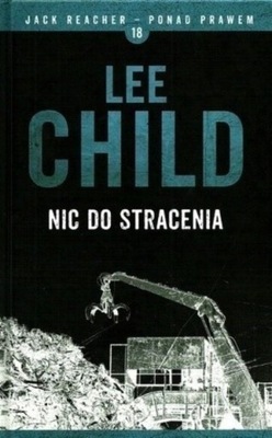 Lee Child - Nic do stracenia