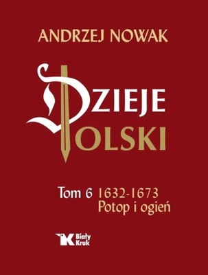 Dzieje Polski Tom 6. 1632-1673