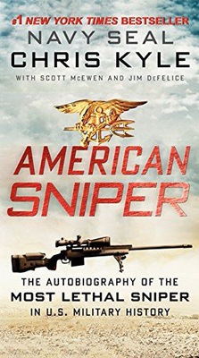 AMERICAN SNIPER: THE AUTOBIOGRAPHY OF THE MOST LET