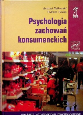 Psychologia zachowań konsumenckich