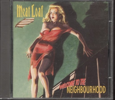 Meat Loaf - Welcome To The Neighbourhood CD