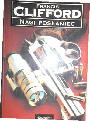 Nagi posłaniec - F. Clifford