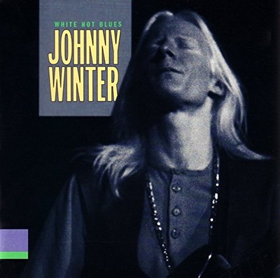 Johnny Winter White Hot Blues