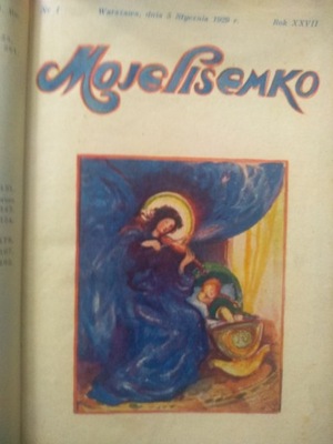 Moje Pisemko Tygodnik dla Dzieci 1-26/1929 Arctowa