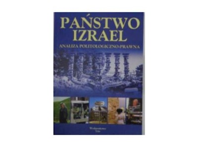 Państwo Izrael. - Ewa Rudnik (red.)