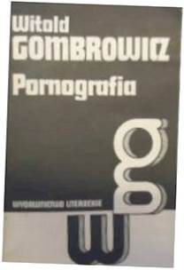 Pornografia - Witold Gombrowicz