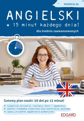 Angielski w 15 minut każdego dnia dla średnio zaaw
