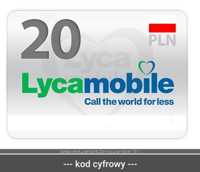 Doładowanie LycaMobile 20zł kod Lyca Mobile *131*