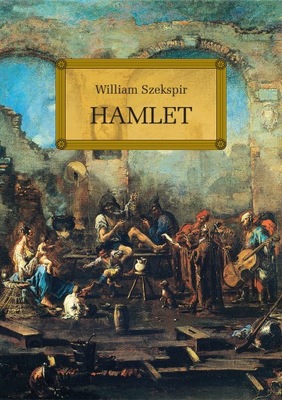 Hamlet. William Szekspir