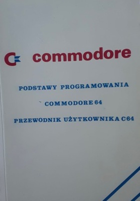 Podstawy programowania commodore 64 Przewodnik użytkownika C 64