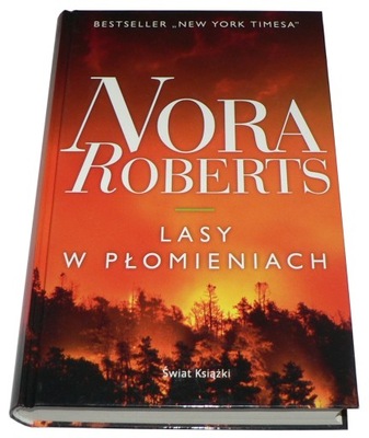 Roberts Nora - Lasy w płomieniach -tw.opr.