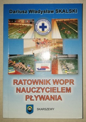 RATOWNIK WOPR NAUCZYCIELEM PŁYWANIA Skalski