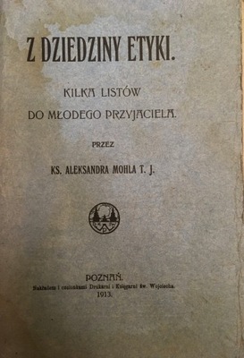 Mohl Z DZIEDZINY ETYKI. KILKA LISTÓW DO (1913)