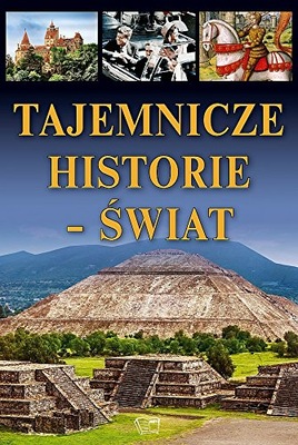 Tajemnicze historie - Świat. Joanna Werner