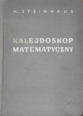 Kalejdoskop matematyczny H. Steinhaus