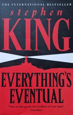 EVERYTHING'S EVENTUAL Stephen King
