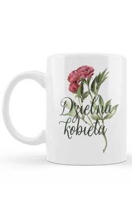 Kubek - Dzielna kobieta kwiaty