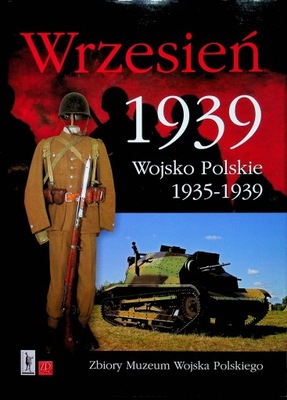 Wrzesień 1939 Wojsko Polskie 1935-1939