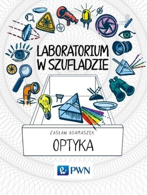 Laboratorium w szufladzie Optyka Zasław Adamaszek