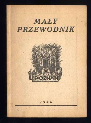 Mały przewodnik. Poznań 1946