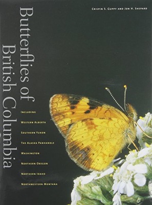 Butterflies of British Columbia: Including