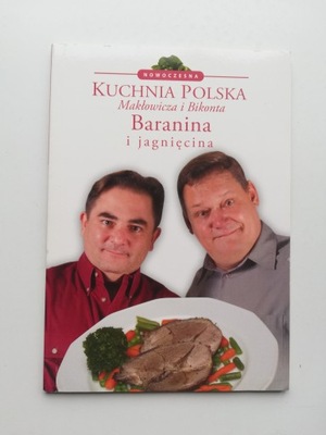 Kuchnia polska Makłowicza i Bikonta Baranina i ...