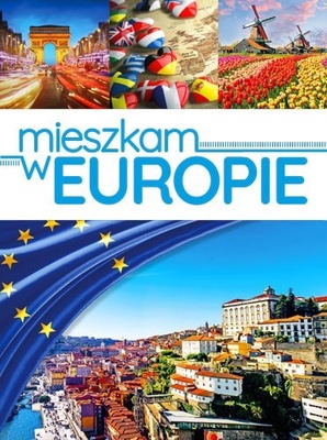 Mieszkam w Europie CIEKAWOSTKI