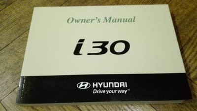 HYUNDAI i30 Instrukcja Obslugi Ksiazka 2007