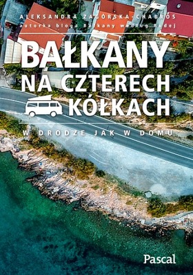 BAŁKANY NA CZTERECH KÓŁKACH