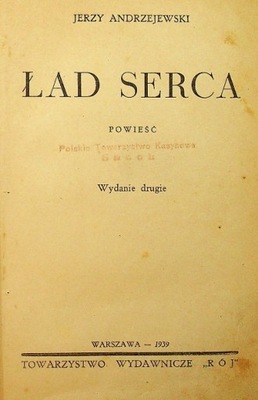 Jerzy Andrzejewski - Ład serca 1939 r.