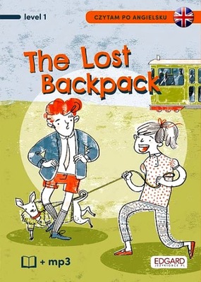 CZYTAM PO ANGIELSKU THE LOST BACKPACK / ZAGUBIONY PLECAK