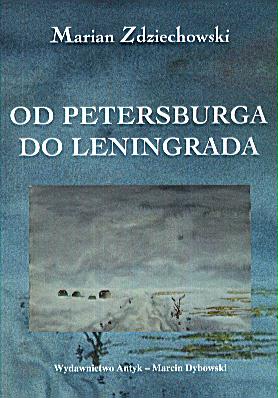 Od Petersburga do Leningrada - Zdziechowski Marian