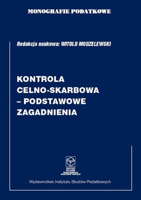 Monografie Podatkowe: Kontrola... - ebook