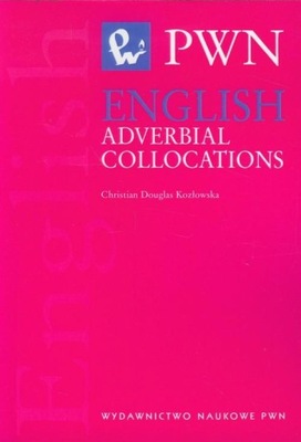 ENGLISH ADVERBIAL COLLOCATIONS