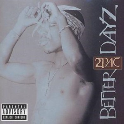 [CD] 2PAC - BETTER DAYZ (folia) 2 CD
