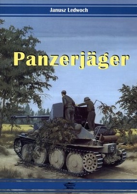 Panzerjager. Janusz Ledwoch U