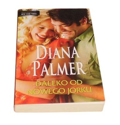 DIANA PALMER - Daleko od Nowego Jorku