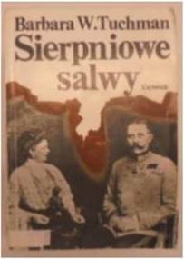 Sierpniowe salwy - B, W, Tuchman