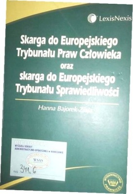 Skarga do Europejskiego - Bajorek-Ziaja