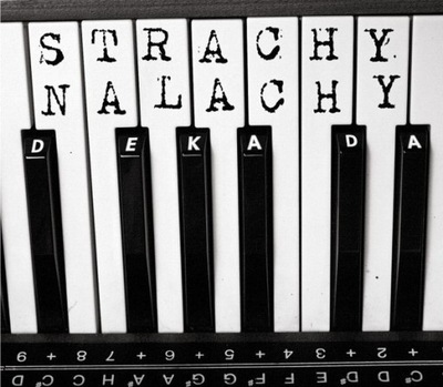 STRACHY NA LACHY - DEKADA