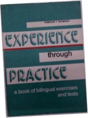 Experience Through Practice - S.P.Kaczmarski