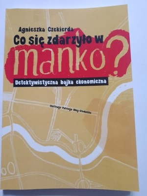 Co się zdarzyło w manko ? Czekierda Agnieszka