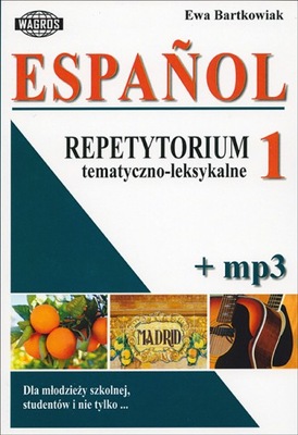 Espanol. Repetytorium Tematyczno-Leksyk. 1 + MP3
