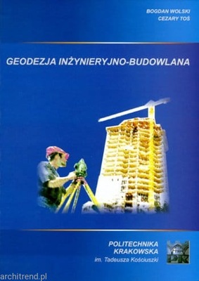 TECHNIKI GEODEZYJNE GEODEZJA W BUDOWNICTWIE