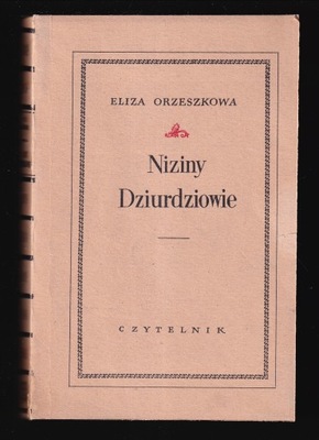 NIZINY DZIURDZIOWIE - Eliza Orzeszkowa