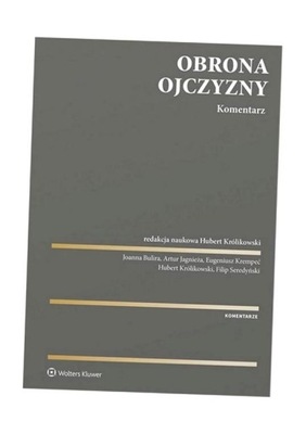 OBRONA OJCZYZNY. KOMENTARZ PRACA ZBIOROWA