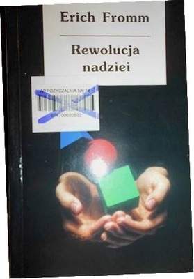 Rewolucja nadziei - E. Fromm