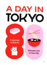 A DAY IN TOKYO BRENDAN LIEW, CARYN NG