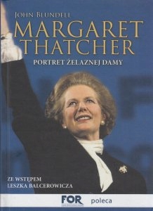 Margaret Thatcher Portret Żelaznej Damy Blundell